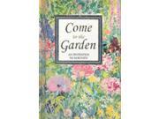 Come to the Garden