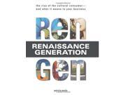 RenGen The Rise of the Cultural Consumer and What It Means to Your Business