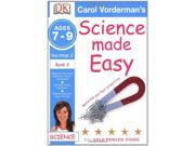 Science Made Easy Materials Their Properties Ages 7 9 Key Stage 2 Book 2 Ages 7 9 Key Stage 2 Bk. 2 Carol Vorderman s Science Made Easy