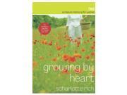 Growing by Heart Scripture Memory for Women Quiet Times for the Heart