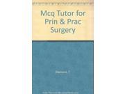 MCQ Tutor for Principles and Practice of Surgery