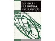 Learners Learning Assessment Learning Curriculum and Assessment series