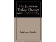 The Japanese Today Change and Continuity