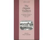 The Organic Tradition An Anthology of Writings on Organic Farming 1900 50