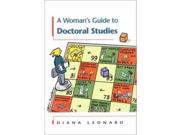 A Woman s Guide to Doctoral Studies
