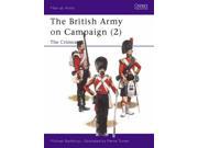 British Army on Campaign 1816 1902 1854 56 The Crimea Bk.2 Men at arms