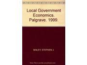 Local Government Economics Principles and Practice
