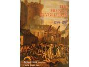 The French Revolution Voices from a Momentous Epoch 1789 95