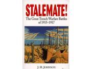 Stalemate! Pb Great Trench Warfare Battles of 1915 17