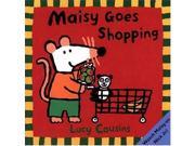 Maisy Goes Shopping Maisy Books