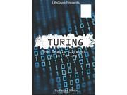 Turing The Tragic Life of Alan Turing