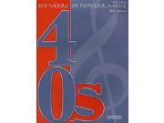 100 Years of Popular Music 40s v. 2 Piano Vocal Guitar Vol 2 Years of Pop Music