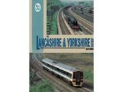 The Lancashire and Yorkshire Railway Then and Now