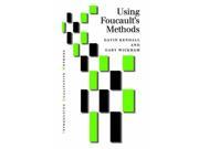 Using Foucault s Methods Introducing Qualitative Methods series