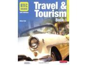 BTEC National Travel and Tourism Book 1 Bk.1