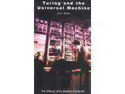 Turing and the Universal Machine The Making of the Modern Computer Revolutions in Science