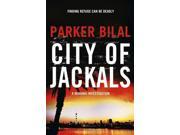 City of Jackals A Makana Investigation The Makana Mysteries Paperback