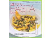 100 Great Pasta Dishes