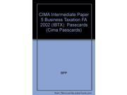 CIMA Intermediate Paper 5 Business Taxation FA 2002 IBTX Passcards Cima Passcards