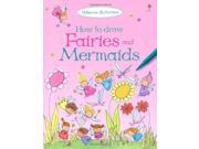 How to Draw Fairies and Mermaids Usborne How to Draw