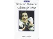 More Alternative Shakespeare Auditions for Women Stage and Costume Audition Speeches