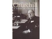 Churchill A Study in Greatness This Is Not Naxos