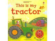 This is My Tractor Usbourne Touchy Feely Books