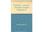Themen Level 2 German English Glossary 2