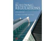 The Building Regulations Explained and Illustrated