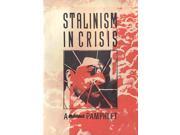 Stalinism in Crisis