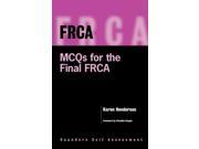 FRCA MCQs for the Final FRCA Saunders Self Assessment Series 1e FRCA Study Guides
