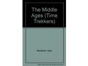 The Middle Ages Time Trekkers