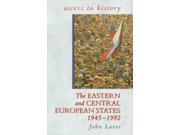The Eastern and Central European States 1945 1992 Access to History
