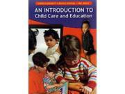 An Introduction to Child Care and Education