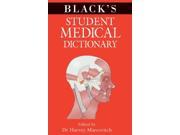 Black s Student Medical Dictionary