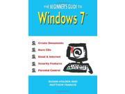 The Beginner s Guide to Windows 7
