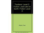 Trackers Level 2 Fiction Just Like on Earth Fiction Level 2