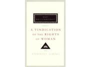 A Vindication Of The Rights Of Woman Everyman s Library Classics
