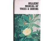 Hilliers Manual of Trees and Shrubs