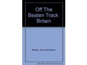 Off The Beaten Track Britain