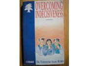 Overcoming Indecisiveness Eight Stages of Effective Decision making Cedar Books