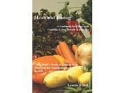 Healthful Eating A Cookbook for Those with Candida Celiac Disease Diabetes