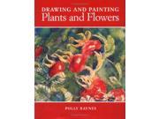 Drawing and Painting Plants and Flowers