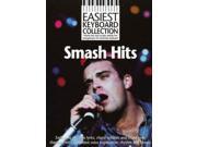 Smash hits Twenty two easy to play melody line arrangements for electronic keyboard each song includes lyrics chord symbols and chord note ... and tempo Ea