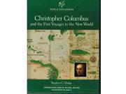 Christopher Columbus and the First Voyages to the New World World Explorers