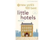 New York s 100 Best Little Hotels