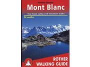 Mont Blanc 50 Walks ROTH.E4804 Rother Walking Guide