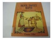 Home Sweet Home; A History of Housework Junior Reference Books