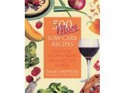 500 More Low carb Recipes All new Recipes from Around the World