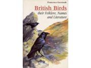 British Birds Their Names Folklore and Literature